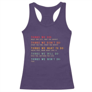 Retro Vintage Things We Did Didnt Want Will Wont Do Racerback Tank Top TS10 Purple Print Your Wear