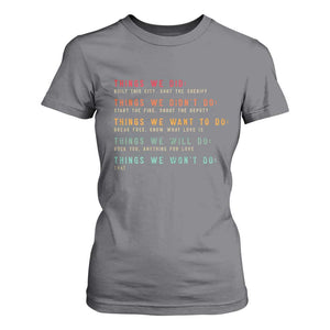 Retro Vintage Things We Did Didnt Want Will Wont Do T Shirt For Women TS10 Charcoal Print Your Wear