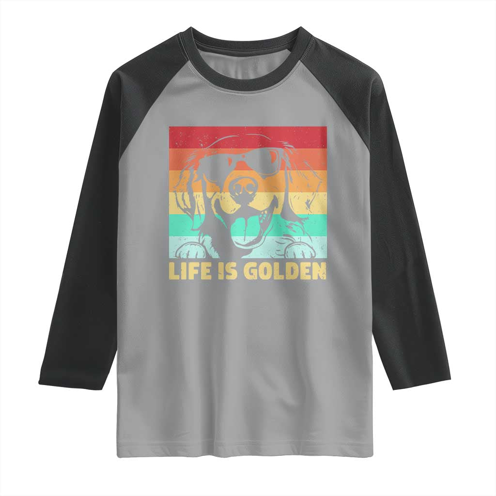 Golden Retriever Dog Raglan Shirt Life is Golden Retro Vintage TS10 Sport Gray Black Print Your Wear