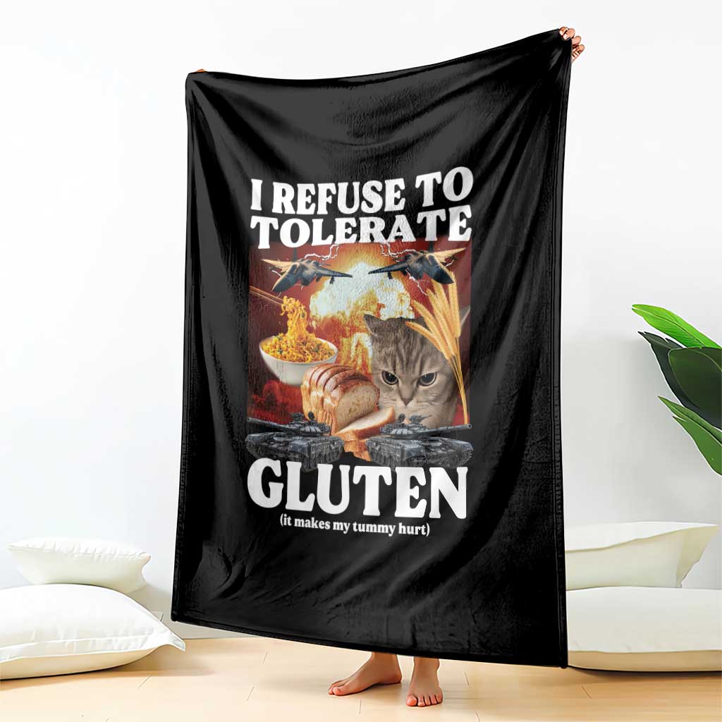 Gluten Intolerance Cat Meme Throw Blanket I Refuse To Tolerate Gluten TS10 Print Your Wear