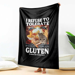 Gluten Intolerance Cat Meme Throw Blanket I Refuse To Tolerate Gluten TS10 Print Your Wear
