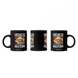Gluten Intolerance Cat Meme Coffee Mug I Refuse To Tolerate Gluten TS10 Print Your Wear