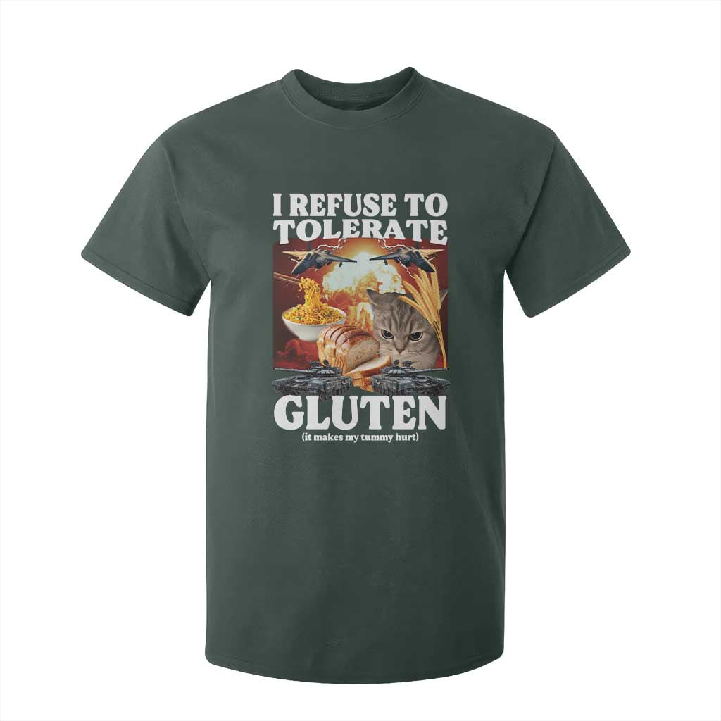 Gluten Intolerance Cat Meme T Shirt For Kid I Refuse To Tolerate Gluten TS10 Dark Forest Green Print Your Wear