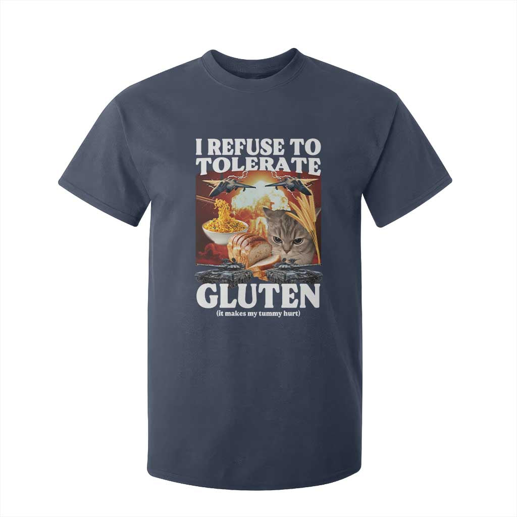 Gluten Intolerance Cat Meme T Shirt For Kid I Refuse To Tolerate Gluten TS10 Navy Print Your Wear