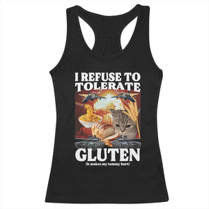 Gluten Intolerance Cat Meme Racerback Tank Top I Refuse To Tolerate Gluten TS10 Black Print Your Wear