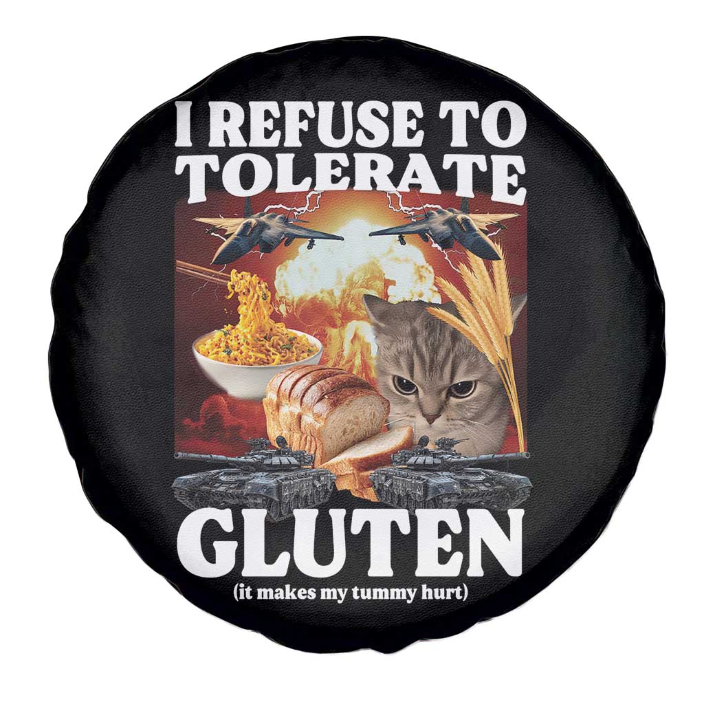 Gluten Intolerance Cat Meme Spare Tire Cover I Refuse To Tolerate Gluten TS10 Print Your Wear