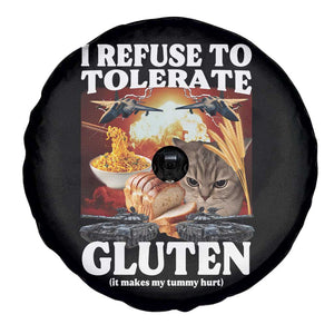 Gluten Intolerance Cat Meme Spare Tire Cover I Refuse To Tolerate Gluten TS10 Print Your Wear