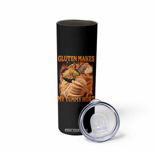 Funny Gluten Free Skinny Tumbler Gluten Makes My Tummy Hurt Vintage Bootleg Graphic TS10 Print Your Wear