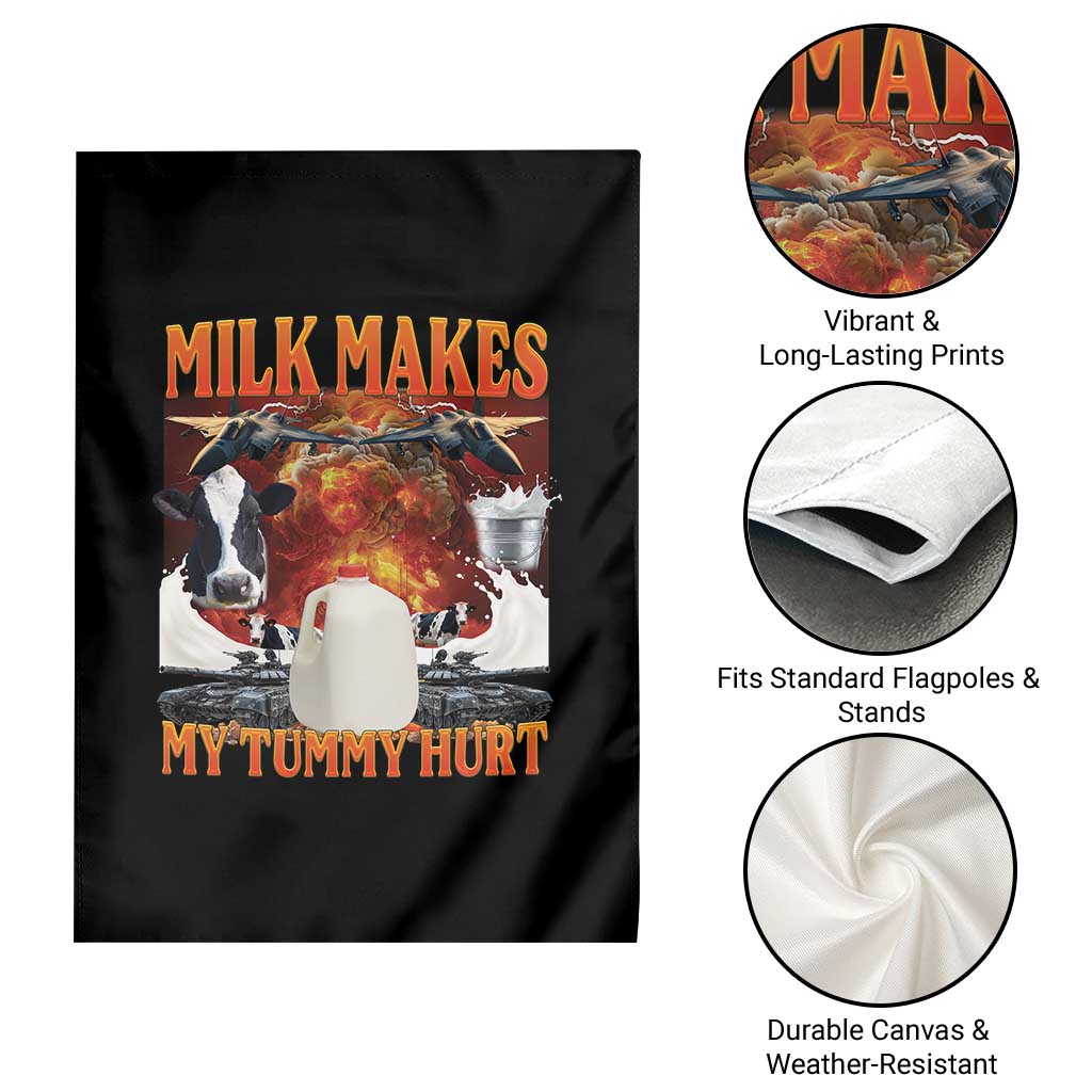 Lactose Intolerant Meme Garden Flag Milk Makes My Tummy Hurt Vintage Bootleg Graphic TS10 Print Your Wear