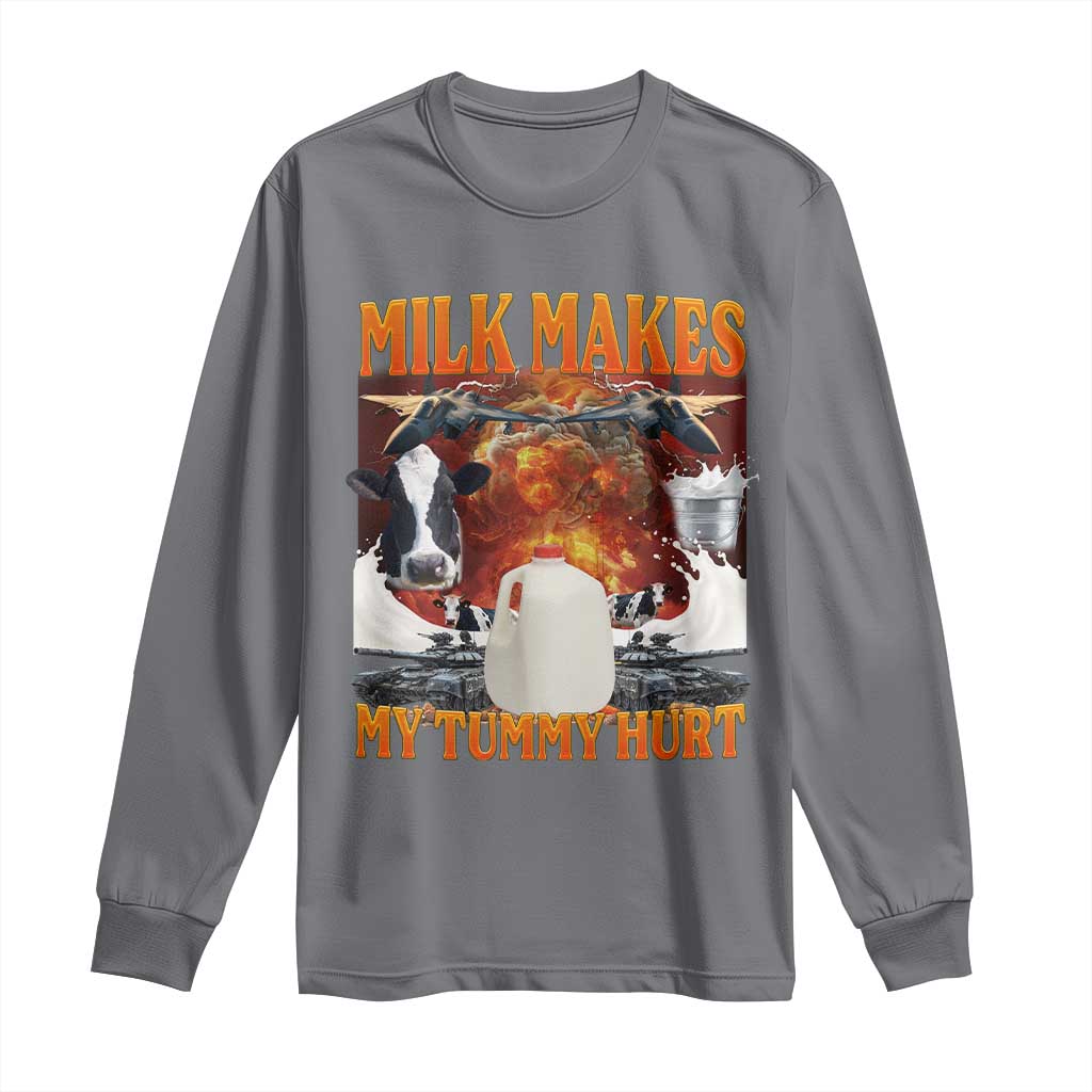 Lactose Intolerant Meme Long Sleeve Shirt Milk Makes My Tummy Hurt Vintage Bootleg Graphic TS10 Charcoal Print Your Wear