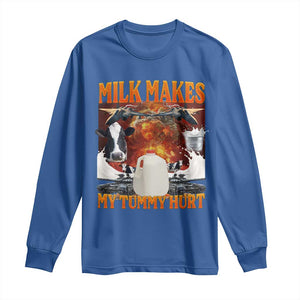 Lactose Intolerant Meme Long Sleeve Shirt Milk Makes My Tummy Hurt Vintage Bootleg Graphic TS10 Royal Blue Print Your Wear
