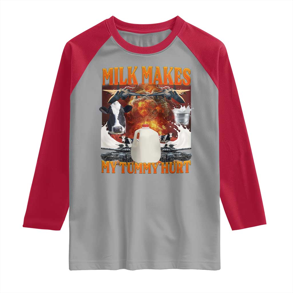 Lactose Intolerant Meme Raglan Shirt Milk Makes My Tummy Hurt Vintage Bootleg Graphic TS10 Sport Gray Red Print Your Wear