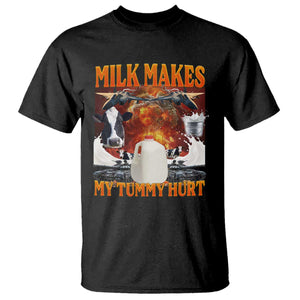 Lactose Intolerant Meme T Shirt Milk Makes My Tummy Hurt Vintage Bootleg Graphic TS10 Black Print Your Wear