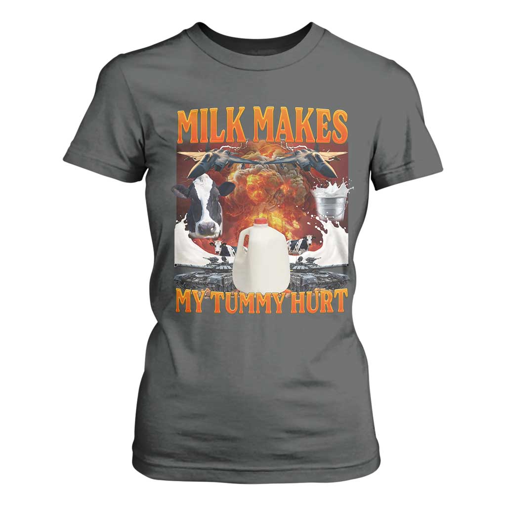 Lactose Intolerant Meme T Shirt For Women Milk Makes My Tummy Hurt Vintage Bootleg Graphic TS10 Dark Heather Print Your Wear