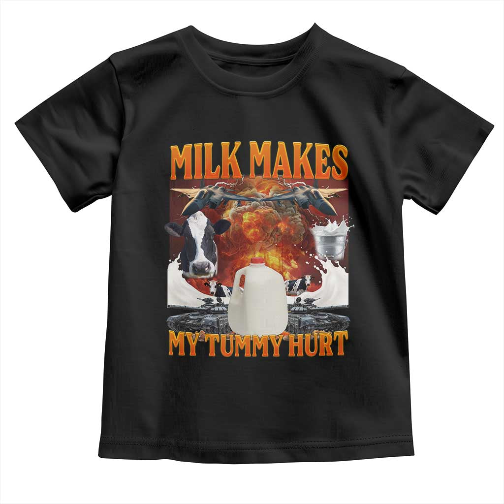 Lactose Intolerant Meme Toddler T Shirt Milk Makes My Tummy Hurt Vintage Bootleg Graphic TS10 Black Print Your Wear