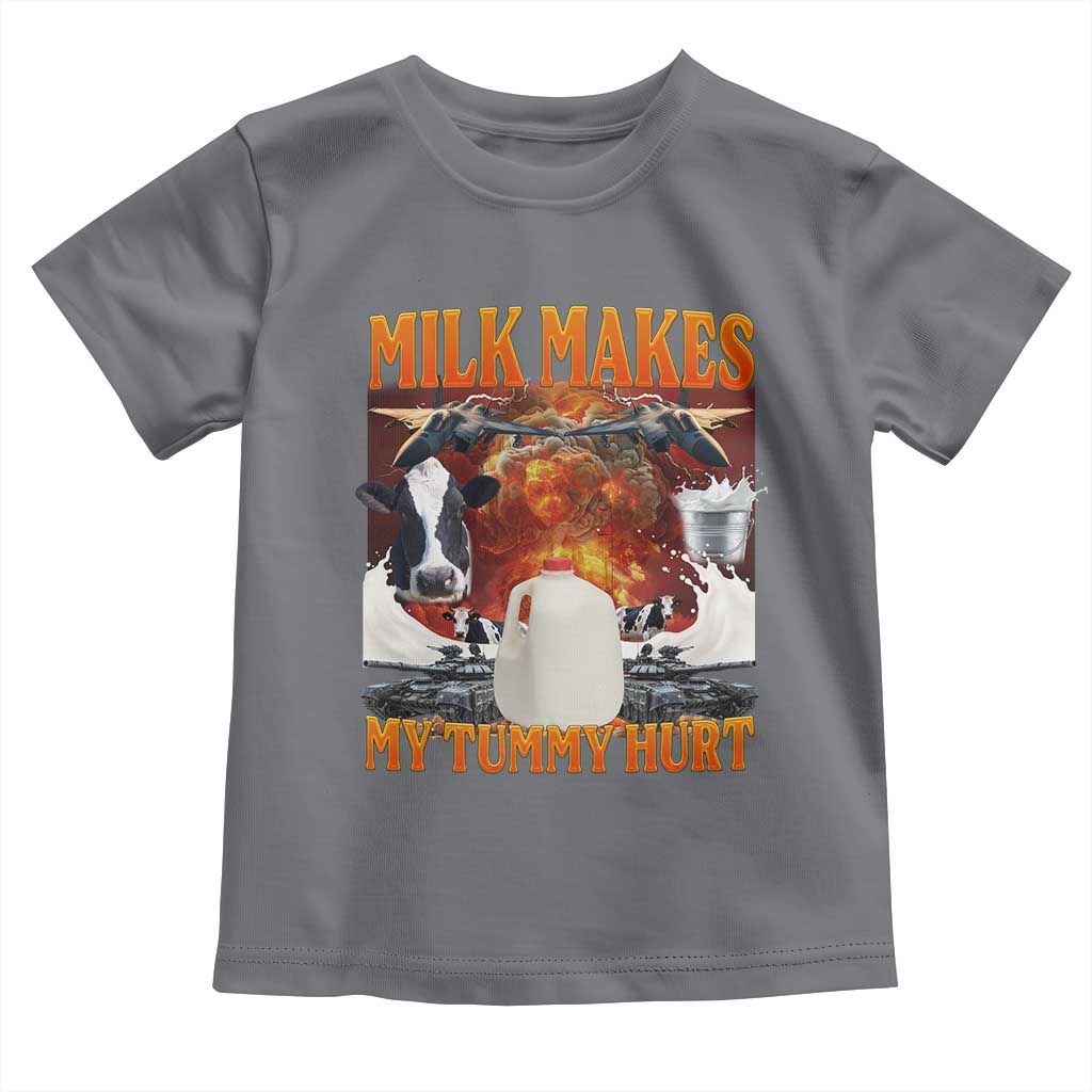 Lactose Intolerant Meme Toddler T Shirt Milk Makes My Tummy Hurt Vintage Bootleg Graphic TS10 Charcoal Print Your Wear