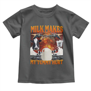 Lactose Intolerant Meme Toddler T Shirt Milk Makes My Tummy Hurt Vintage Bootleg Graphic TS10 Dark Heather Print Your Wear