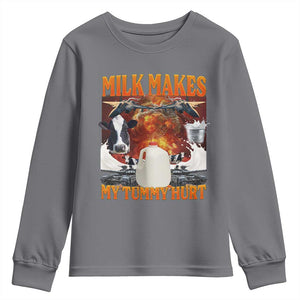 Lactose Intolerant Meme Youth Sweatshirt Milk Makes My Tummy Hurt Vintage Bootleg Graphic TS10 Charcoal Print Your Wear