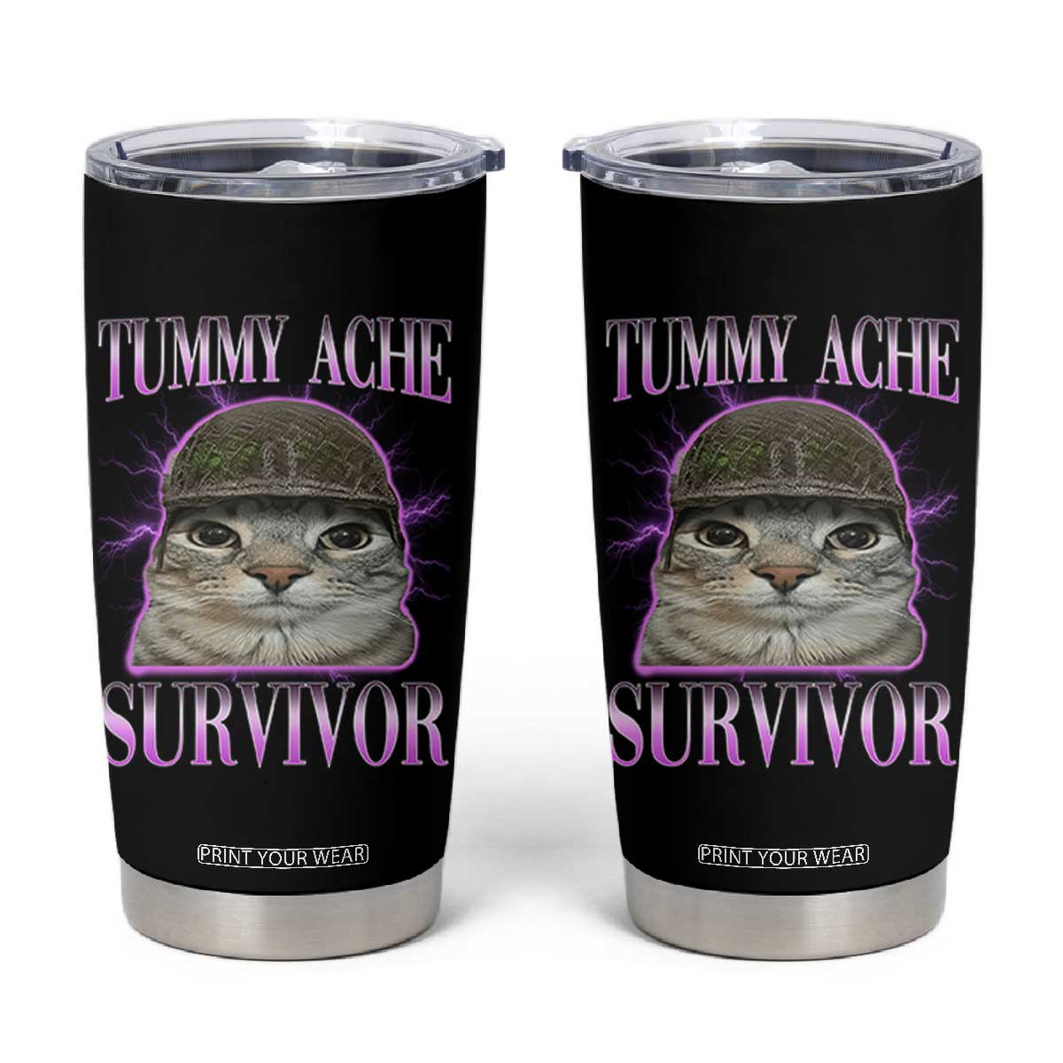 Tummy Ache Survivor Cat Meme Tumbler Cup Funny Trending Oddly Specific Brainrot Memes TS10 Black Print Your Wear