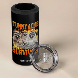 Tummy Ache Survivor Raccoon Meme 4 in 1 Can Cooler Tumbler TS10 Print Your Wear