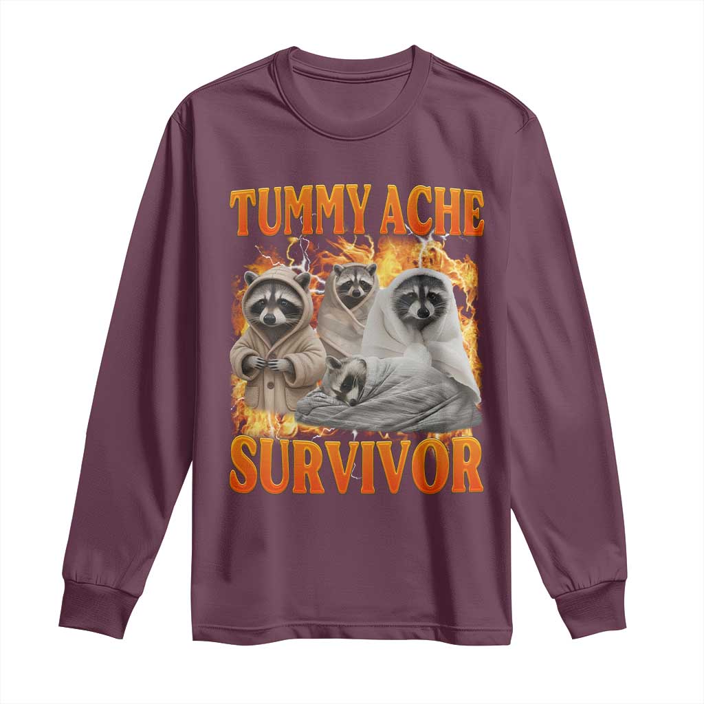 Tummy Ache Survivor Raccoon Meme Long Sleeve Shirt TS10 Maroon Print Your Wear