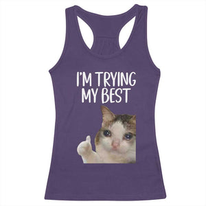 Im Trying My Best Funny Crying Cat Meme Racerback Tank Top TS10 Purple Print Your Wear