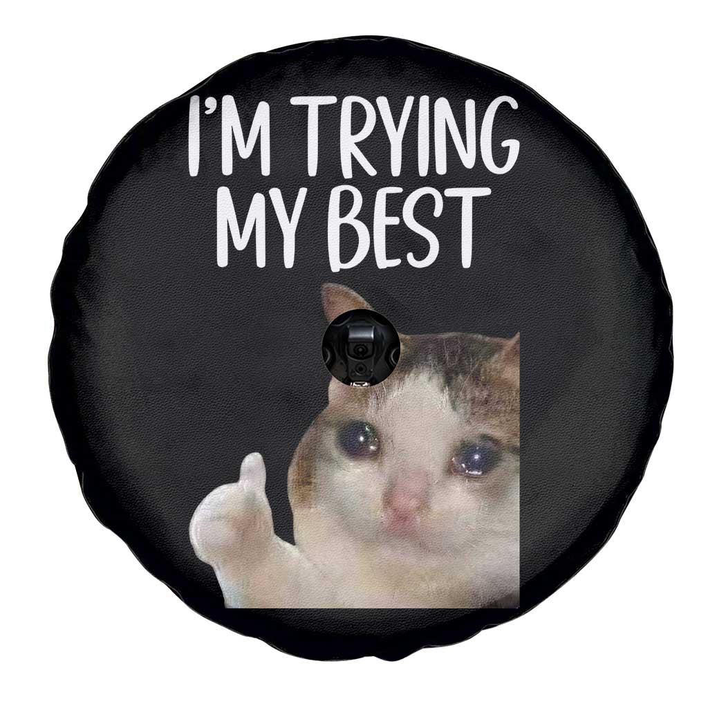 Im Trying My Best Funny Crying Cat Meme Spare Tire Cover TS10 Print Your Wear
