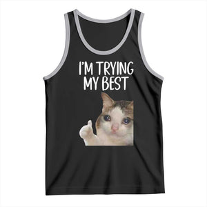 Im Trying My Best Funny Crying Cat Meme Tank Top TS10 Black Athletic Heather Print Your Wear