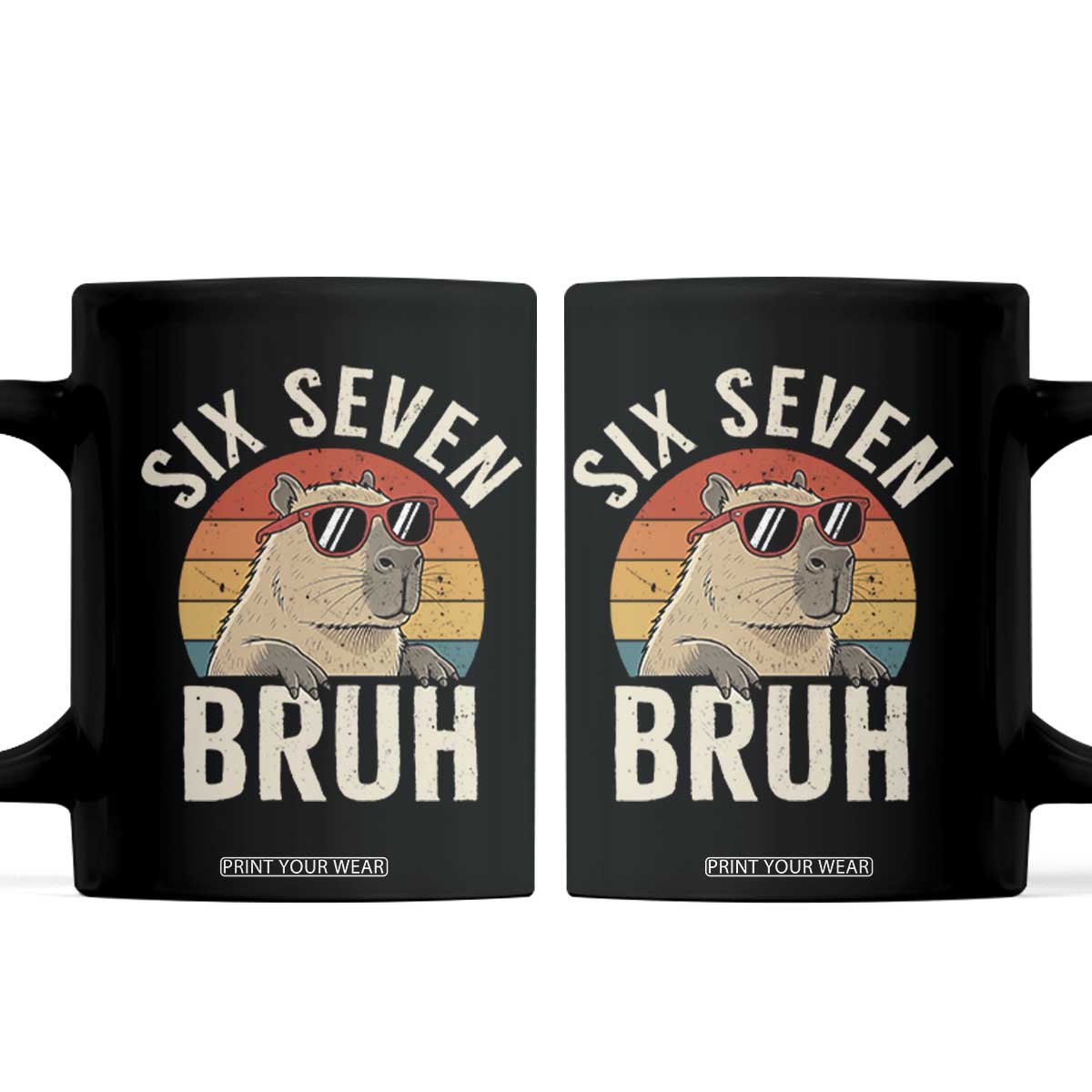 Six Seven Bruh 67 Meme Funny Capybara Coffee Mug TS10 Black Print Your Wear