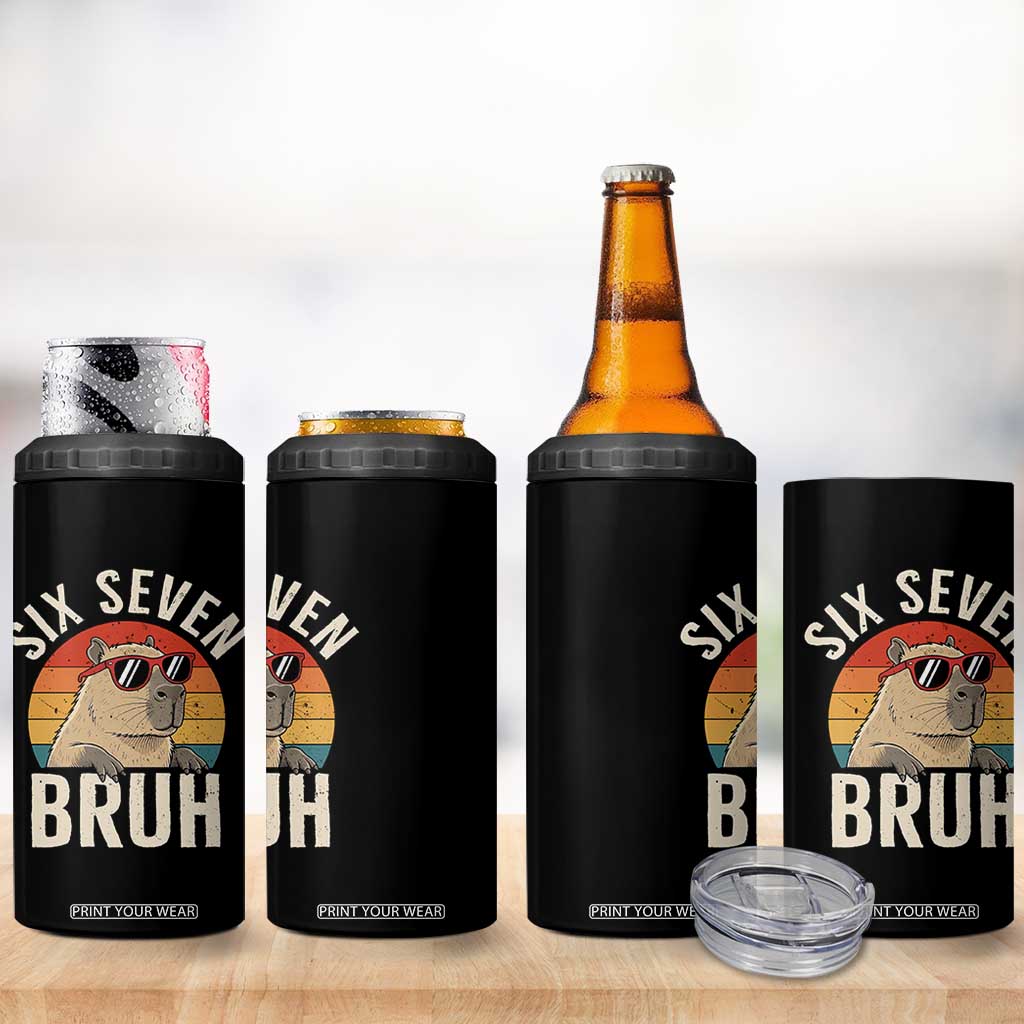 Six Seven Bruh 67 Meme Funny Capybara 4 in 1 Can Cooler Tumbler TS10 Print Your Wear