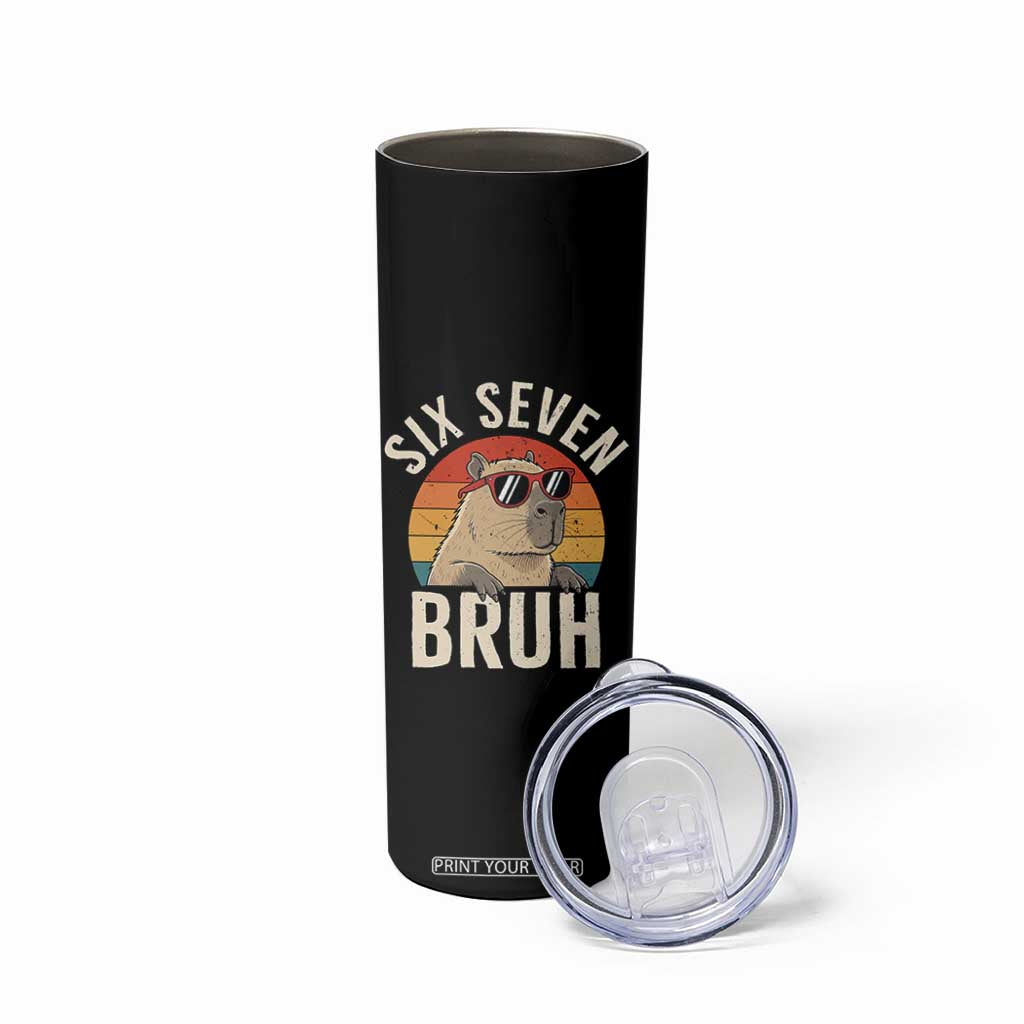 Six Seven Bruh 67 Meme Funny Capybara Skinny Tumbler TS10 Print Your Wear