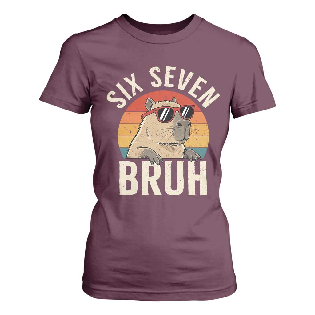 Six Seven Bruh 67 Meme Funny Capybara T Shirt For Women TS10 Maroon Print Your Wear