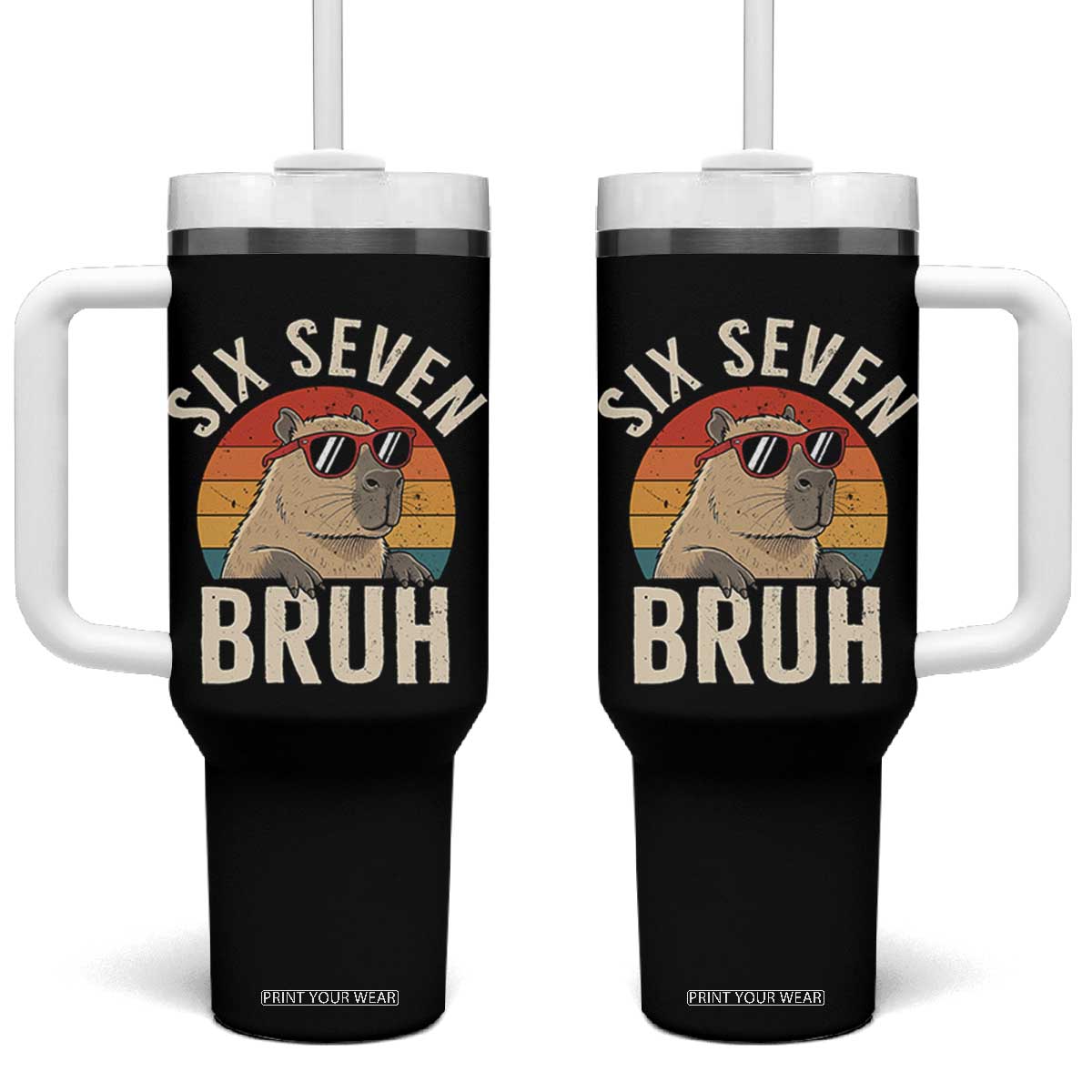 Six Seven Bruh 67 Meme Funny Capybara Tumbler With Handle TS10 One Size: 40 oz Black Print Your Wear