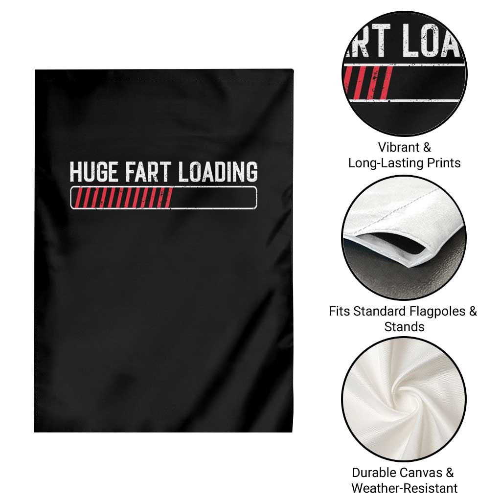 Huge Fart Loading Garden Flag Sarcastic Humor Hilarious Funny Saying Gag Gift TS10 Print Your Wear