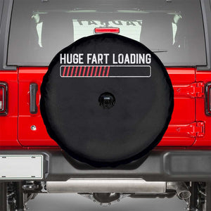 Huge Fart Loading Spare Tire Cover Sarcastic Humor Hilarious Funny Saying Gag Gift TS10 Black Print Your Wear