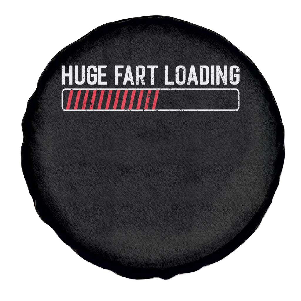 Huge Fart Loading Spare Tire Cover Sarcastic Humor Hilarious Funny Saying Gag Gift TS10 Print Your Wear