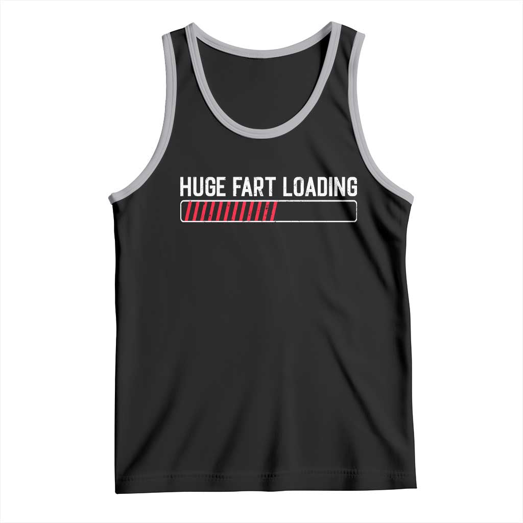 Huge Fart Loading Tank Top Sarcastic Humor Hilarious Funny Saying Gag Gift TS10 Black Athletic Heather Print Your Wear