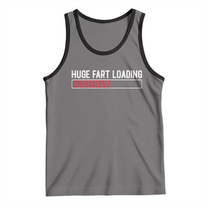 Huge Fart Loading Tank Top Sarcastic Humor Hilarious Funny Saying Gag Gift TS10 Deep Heather Black Print Your Wear