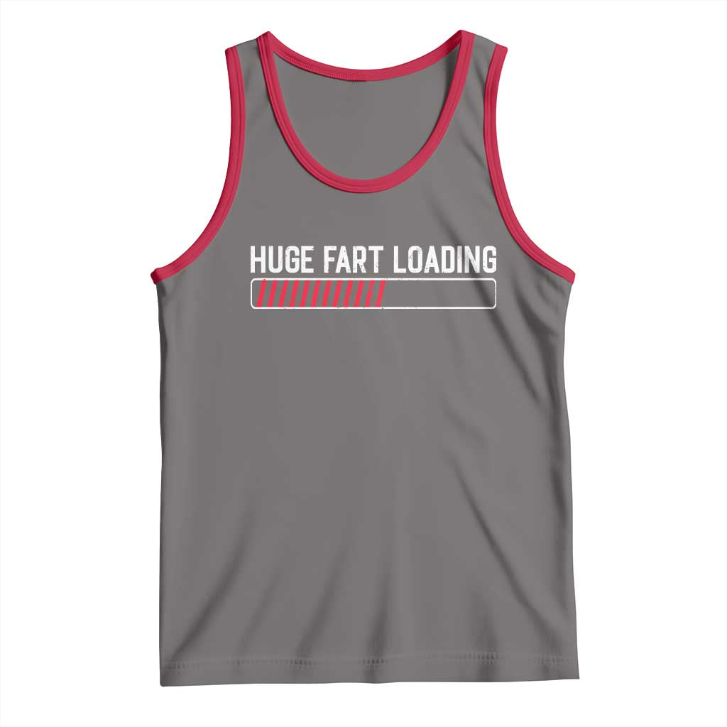 Huge Fart Loading Tank Top Sarcastic Humor Hilarious Funny Saying Gag Gift TS10 Deep Heather Red Print Your Wear