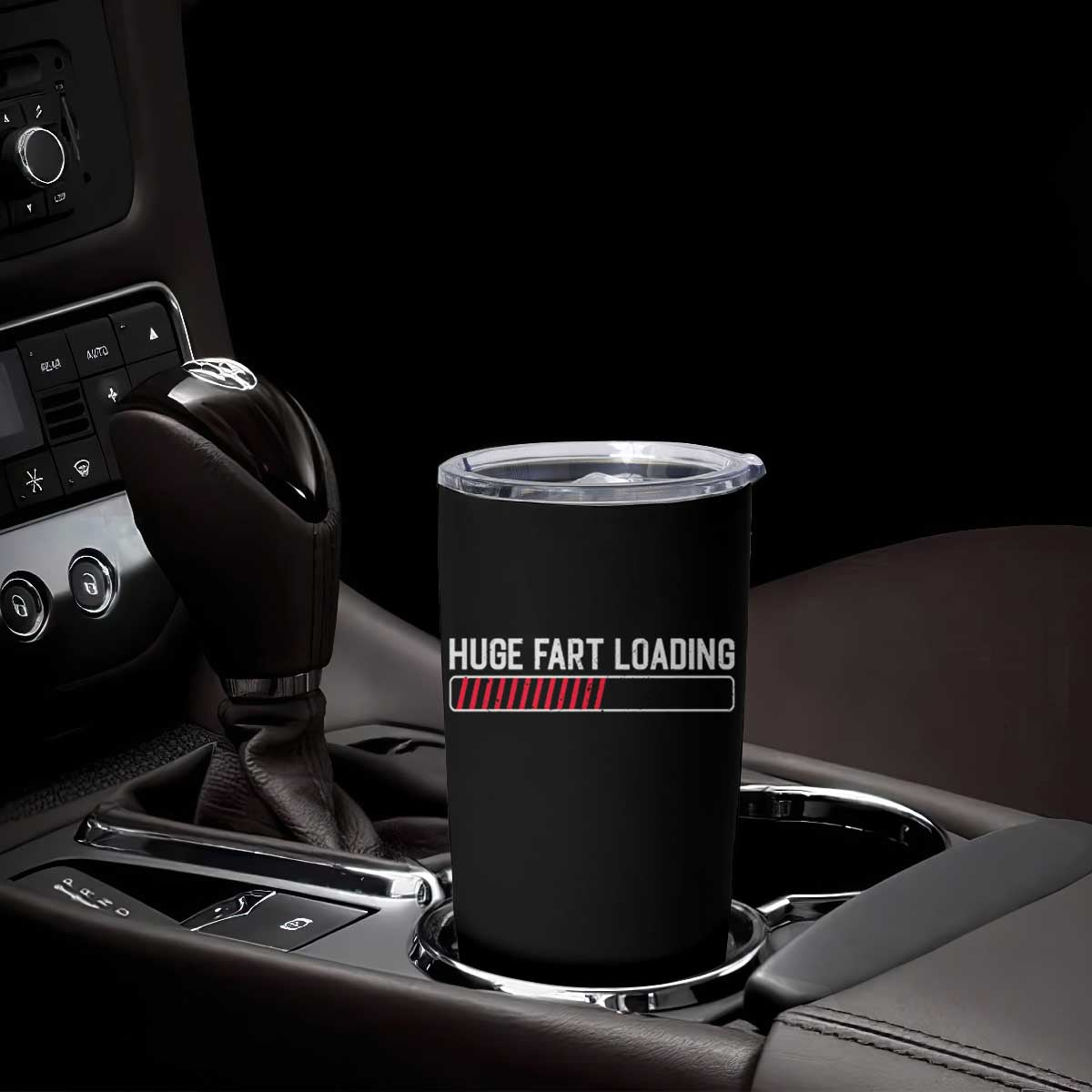 Huge Fart Loading Tumbler Cup Sarcastic Humor Hilarious Funny Saying Gag Gift TS10 Print Your Wear