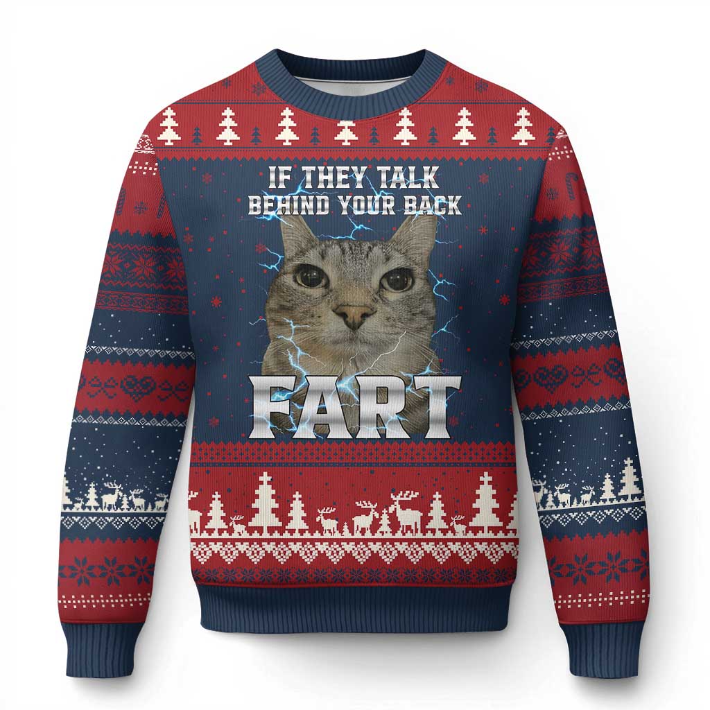 Cat Meme If They Talk Behind Your Back Fart Ugly Christmas Sweater Funny Oddly Specific TS10 Navy Red Print Your Wear