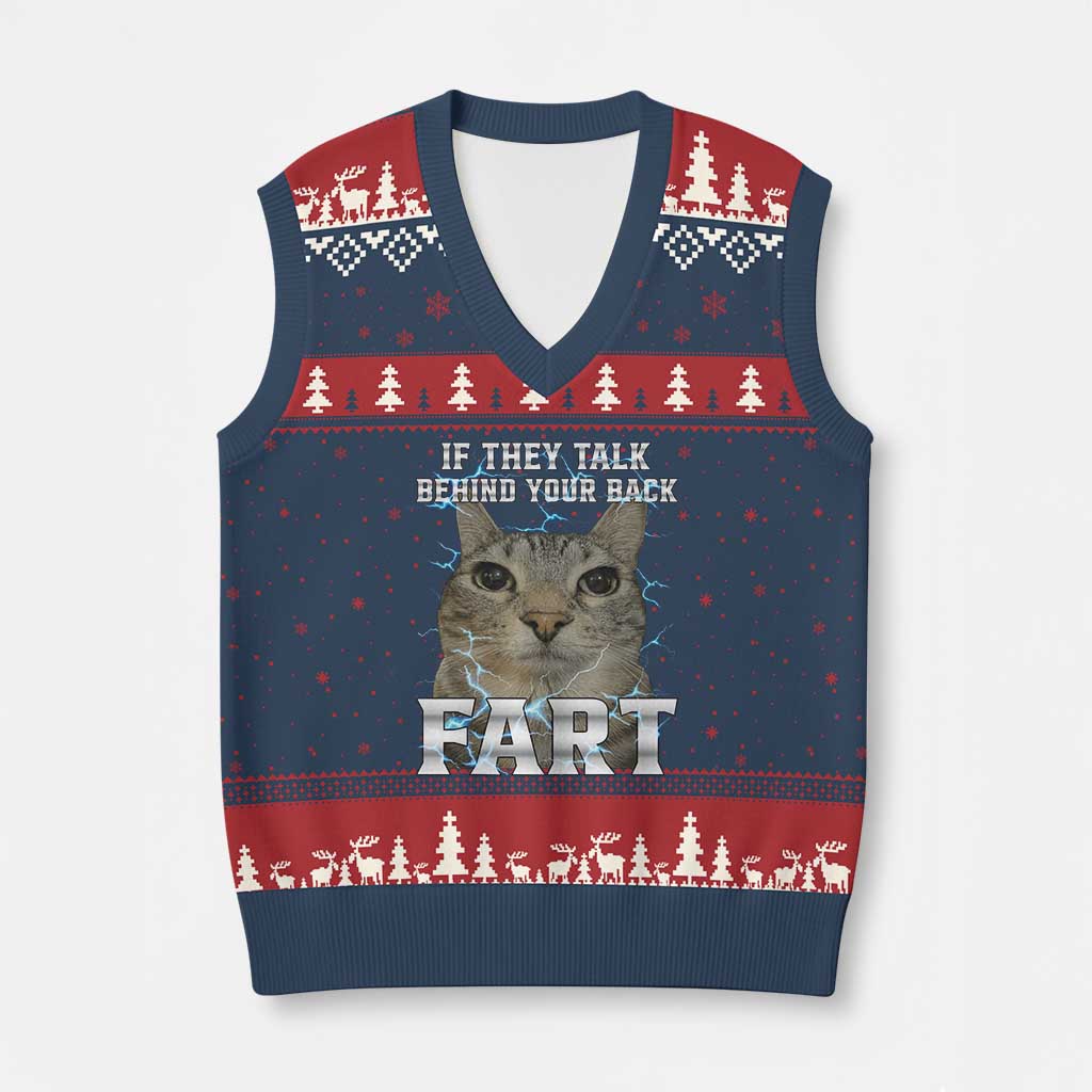Cat Meme If They Talk Behind Your Back Fart V-Neck Knit Sweater Vest Funny Oddly Specific TS10 Navy Red Print Your Wear