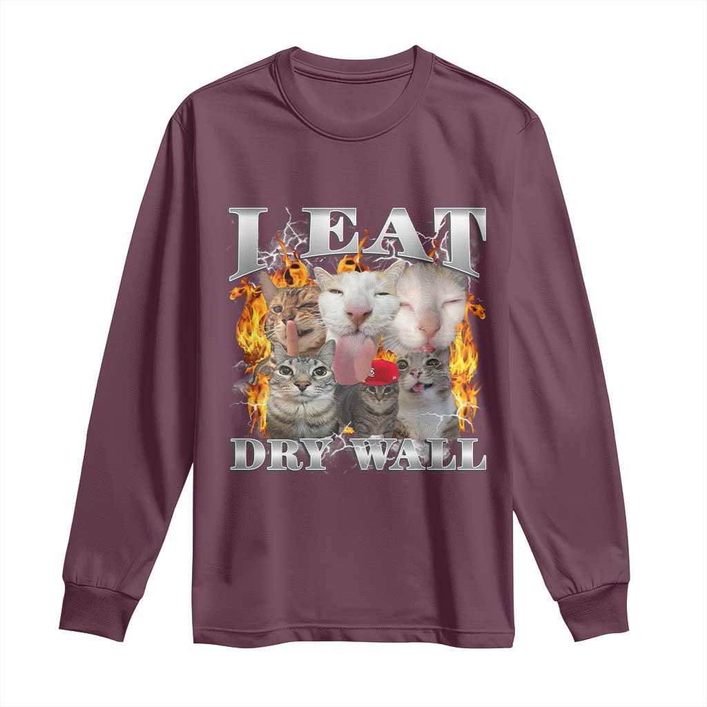 Funny Cat Meme Bootleg Graphic Long Sleeve Shirt I Eat Drywall Funny Weird Cursed Internet Memes TS10 Maroon Print Your Wear