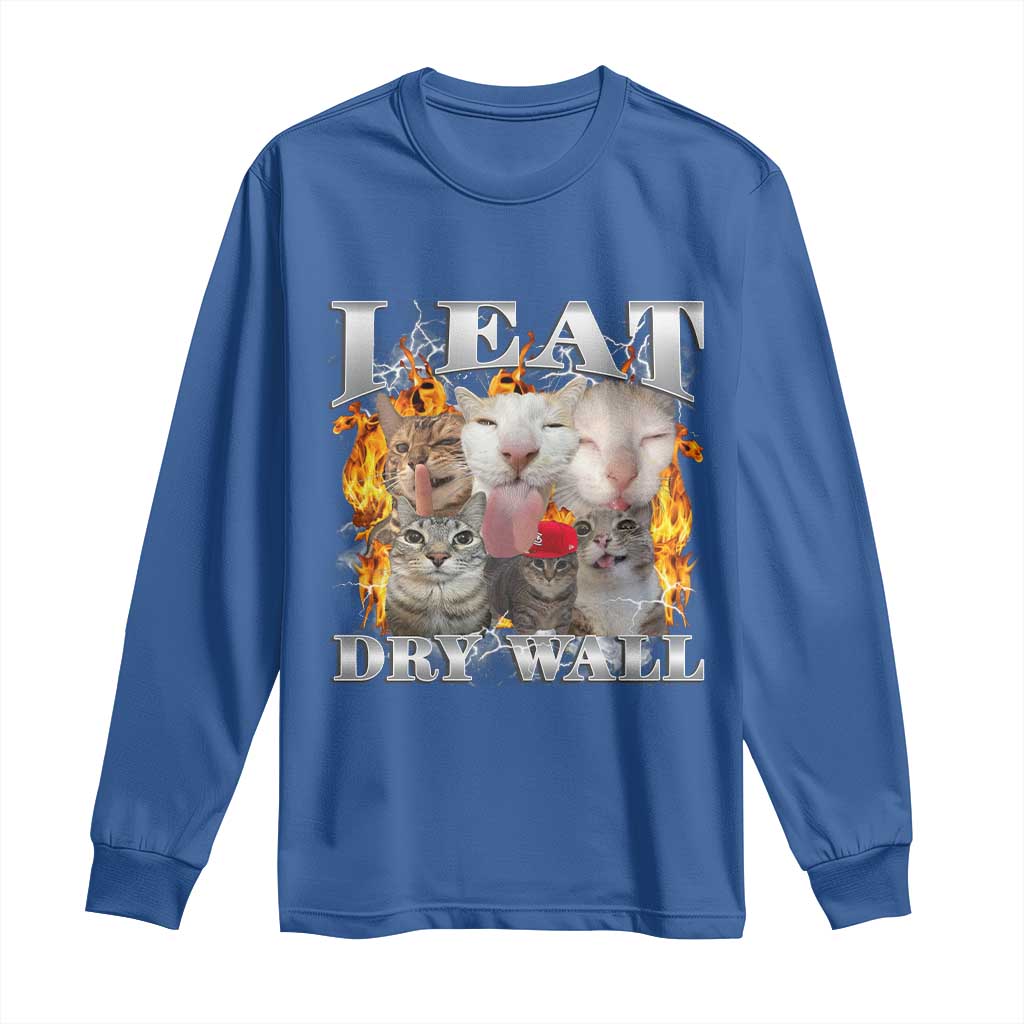 Funny Cat Meme Bootleg Graphic Long Sleeve Shirt I Eat Drywall Funny Weird Cursed Internet Memes TS10 Royal Blue Print Your Wear