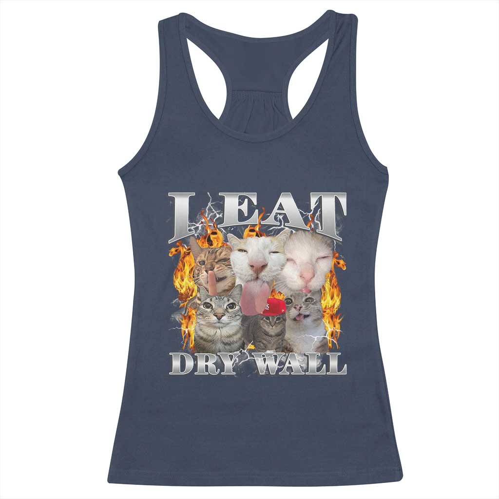 Funny Cat Meme Bootleg Graphic Racerback Tank Top I Eat Drywall Funny Weird Cursed Internet Memes TS10 Navy Print Your Wear