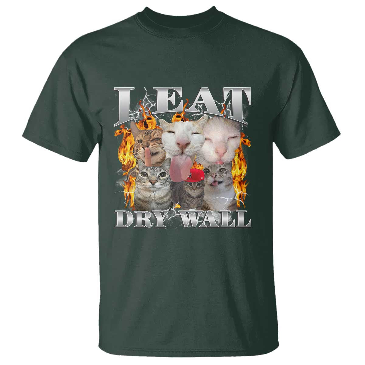 Funny Cat Meme Bootleg Graphic T Shirt I Eat Drywall Funny Weird Cursed Internet Memes TS10 Dark Forest Green Print Your Wear