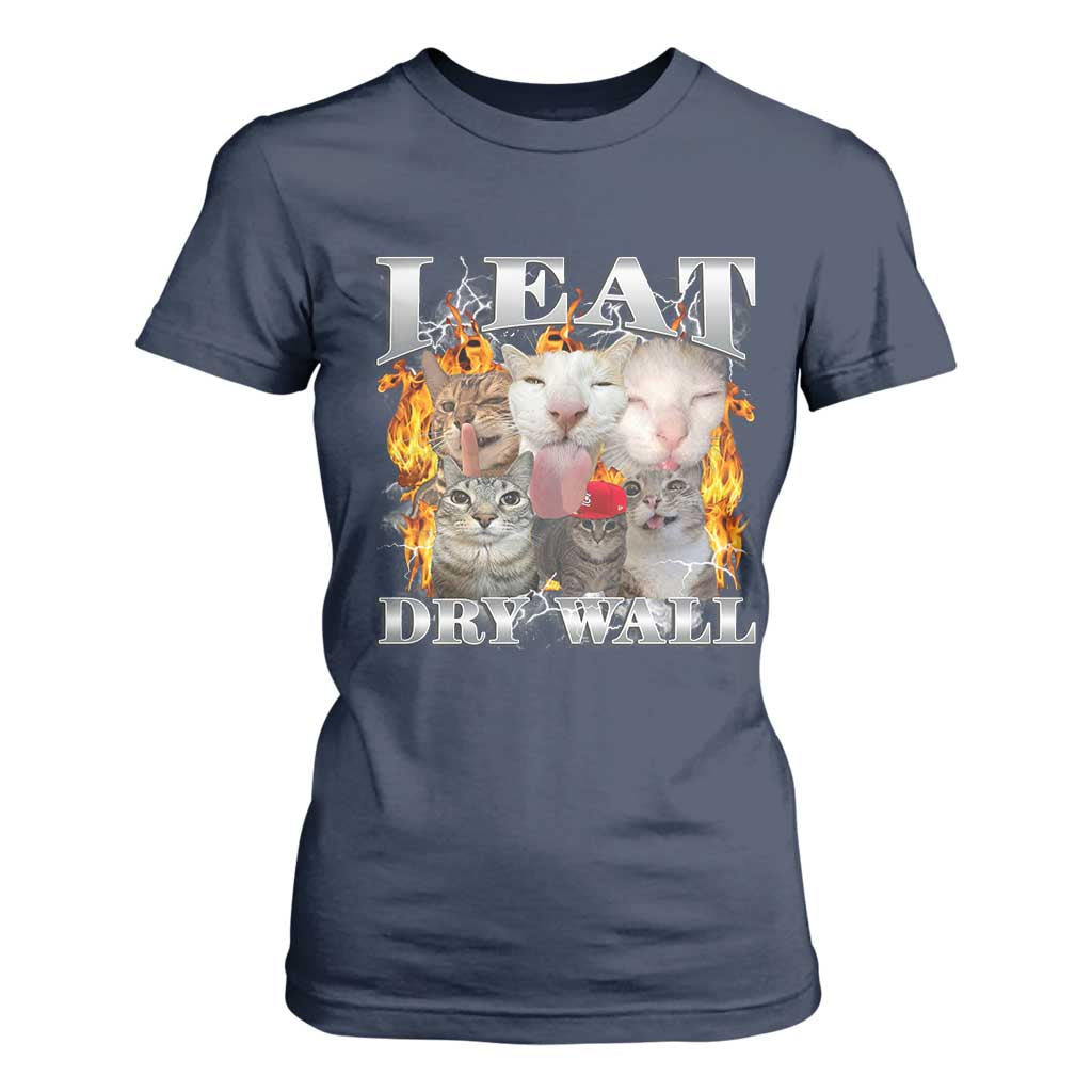 Funny Cat Meme Bootleg Graphic T Shirt For Women I Eat Drywall Funny Weird Cursed Internet Memes TS10 Navy Print Your Wear