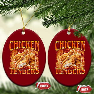 Funny Chicken Tenders Ceramic Ornament Funny Foodie Vintage 90s Bootleg Rap TS10 Print Your Wear