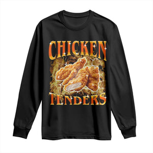 Funny Chicken Tenders Long Sleeve Shirt Funny Foodie Vintage 90s Bootleg Rap TS10 Black Print Your Wear