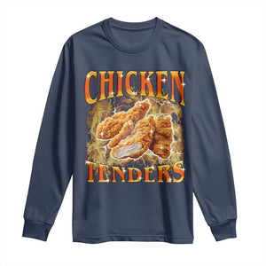 Funny Chicken Tenders Long Sleeve Shirt Funny Foodie Vintage 90s Bootleg Rap TS10 Navy Print Your Wear